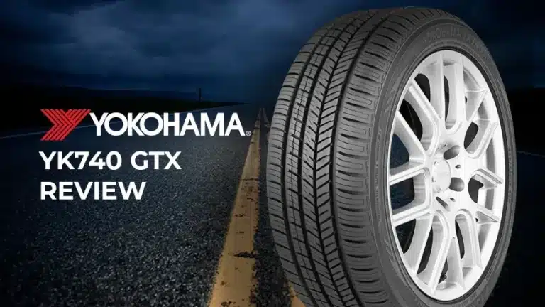 Yokohama YK740 GTX Review: A Smooth, Quiet Ride with Responsive Handling